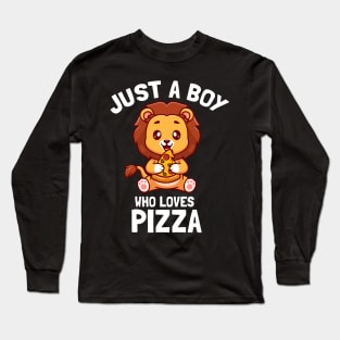 Just A Boy Who Loves Pizza Cute Italian Food Lover Long Sleeve T-Shirt